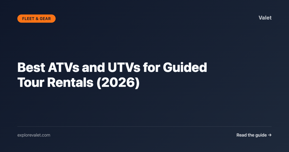 Best ATVs and UTVs for Guided Tour Rentals