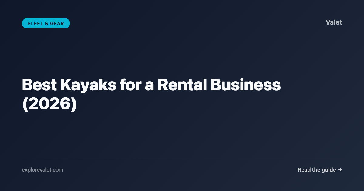 Best Kayaks for a Rental Business