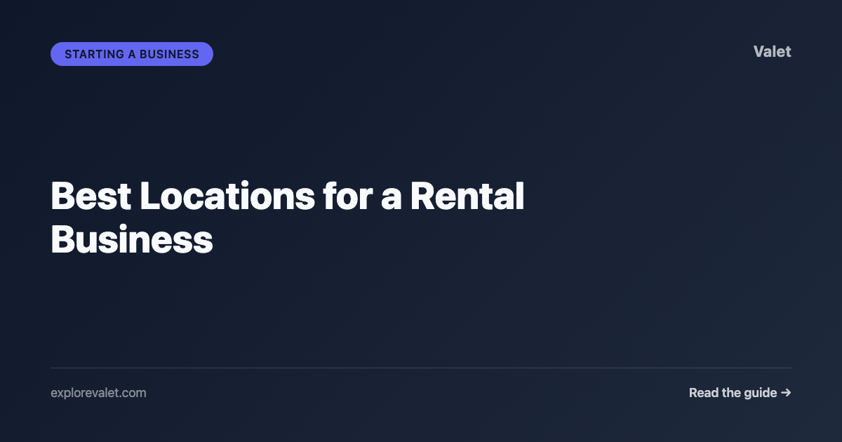 Best Locations for a Rental Business