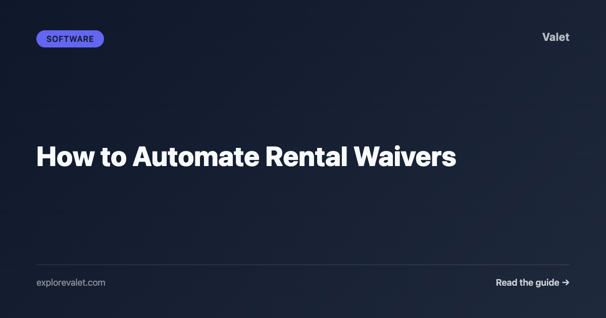 How to Automate Rental Waivers