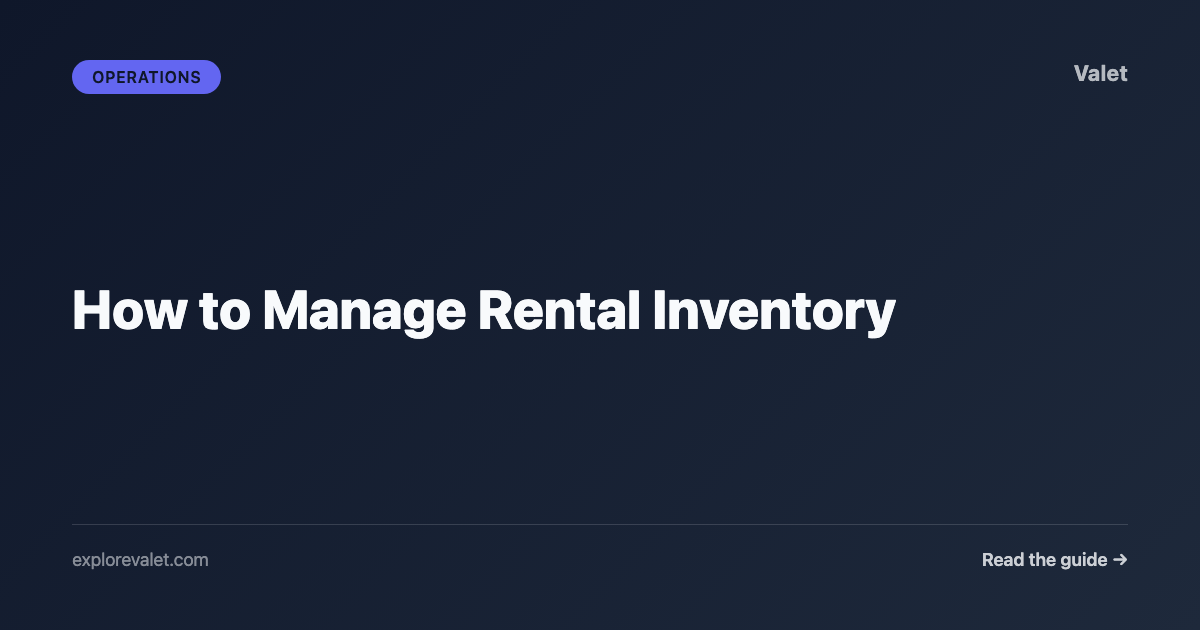 How to Manage Rental Inventory