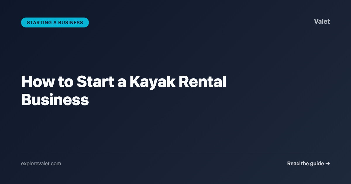 How to Start a Kayak Rental Business